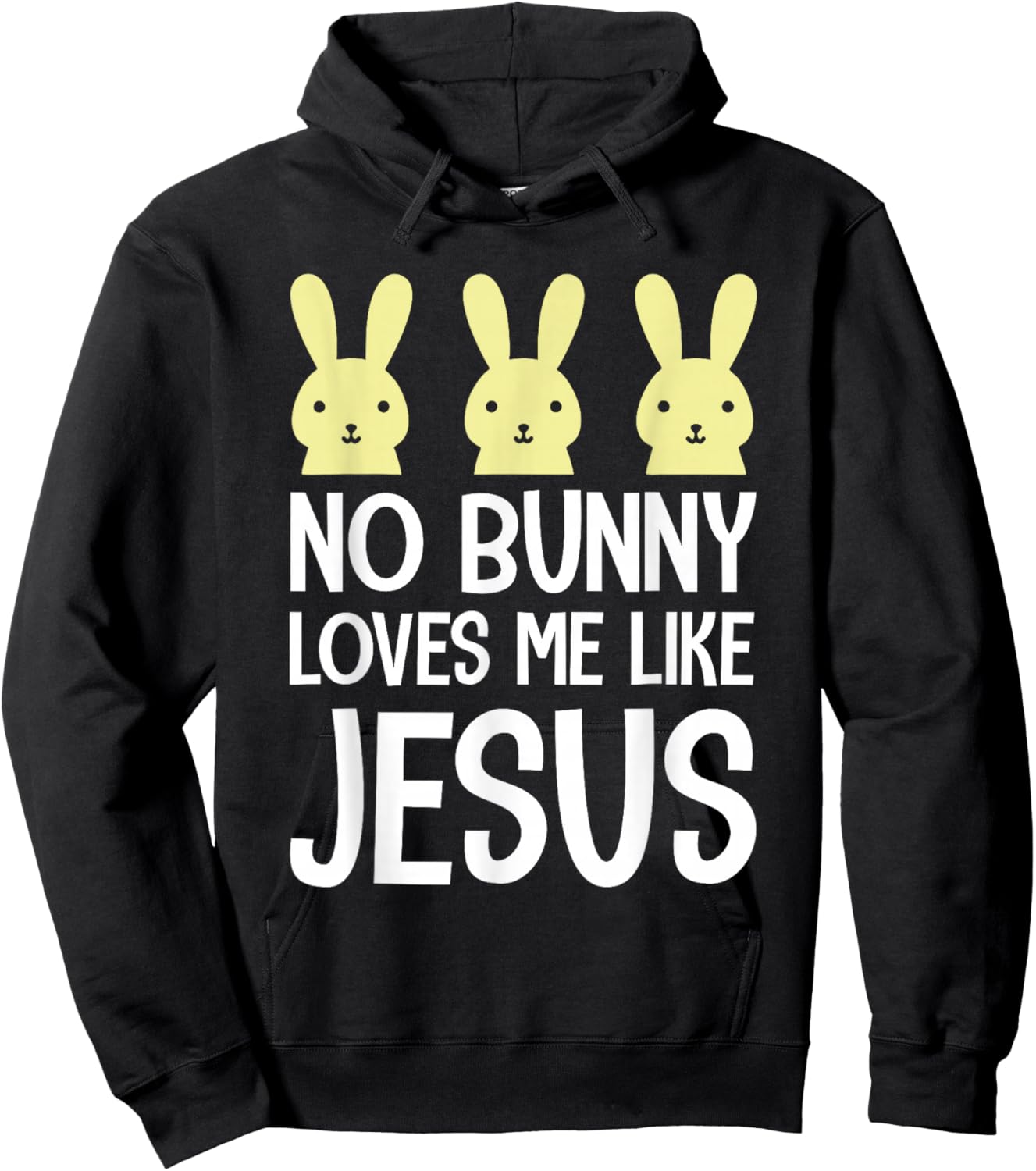 Easter No Bunny Loves Me Like Jesus Christian Kids Women Hoodie - Hoodie | Black