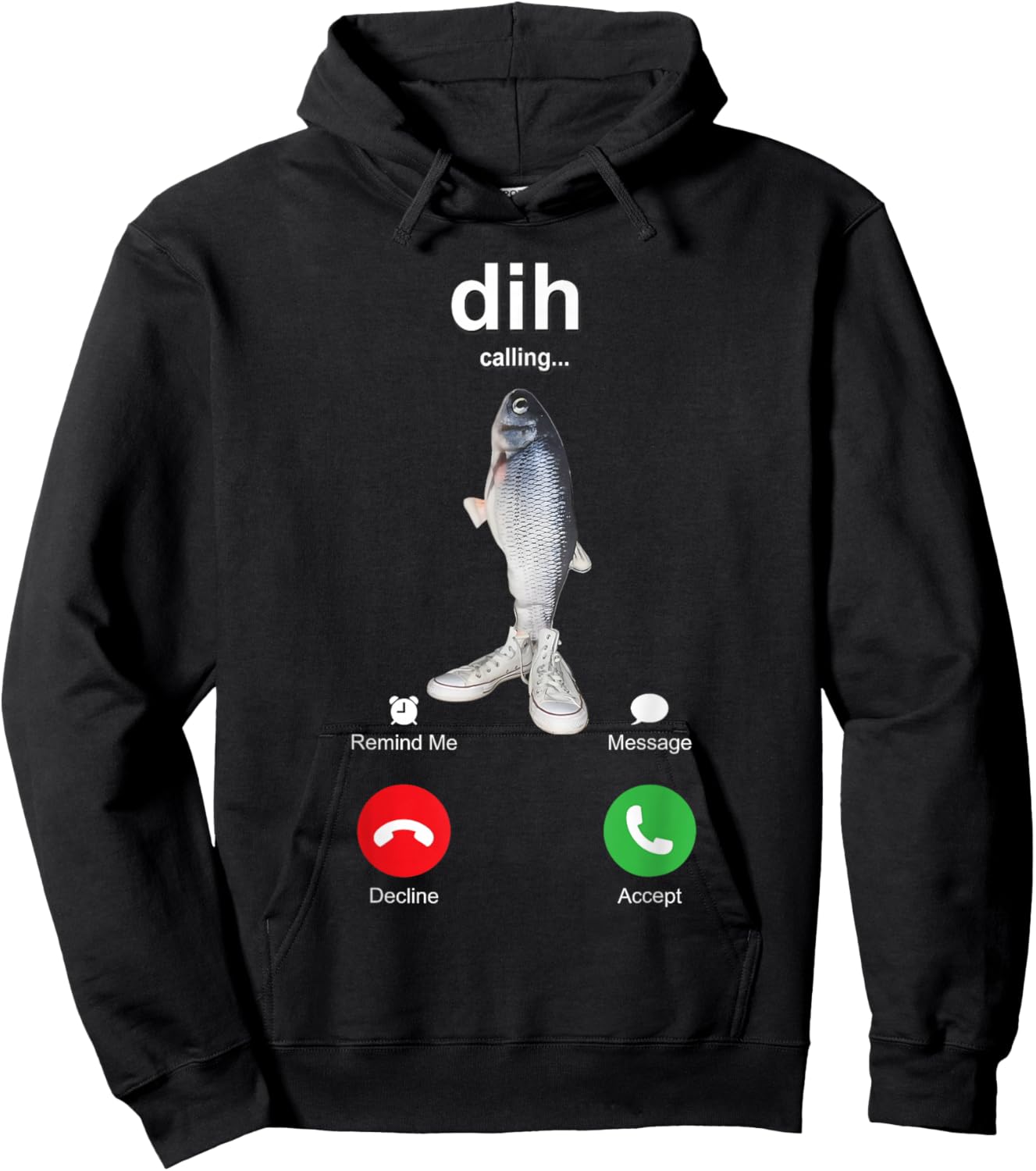 Dih is Calling Funny Phone Call Meme fih Fishing brainrot Hoodie - Hoodie | Black