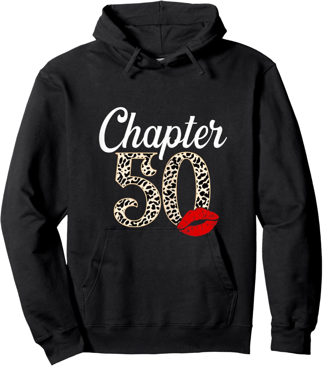 Chapter 50 Years Old Leopard 50th Birthday Gifts Women Hoodie - Hoodie | Black