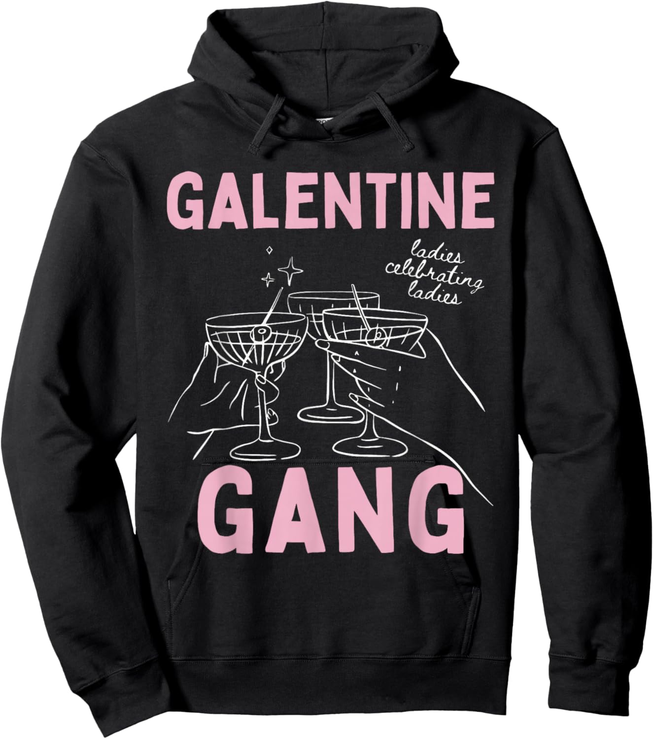 Galentine Girls Club Ladies Celebrating Ladies Valentines Hoodie - Hoodie | Black