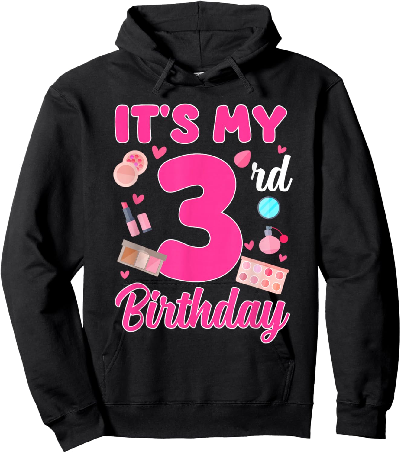 It's My 3rd Birthday Makeup Theme 3 Year Old Girl Party Hoodie - Hoodie | Black
