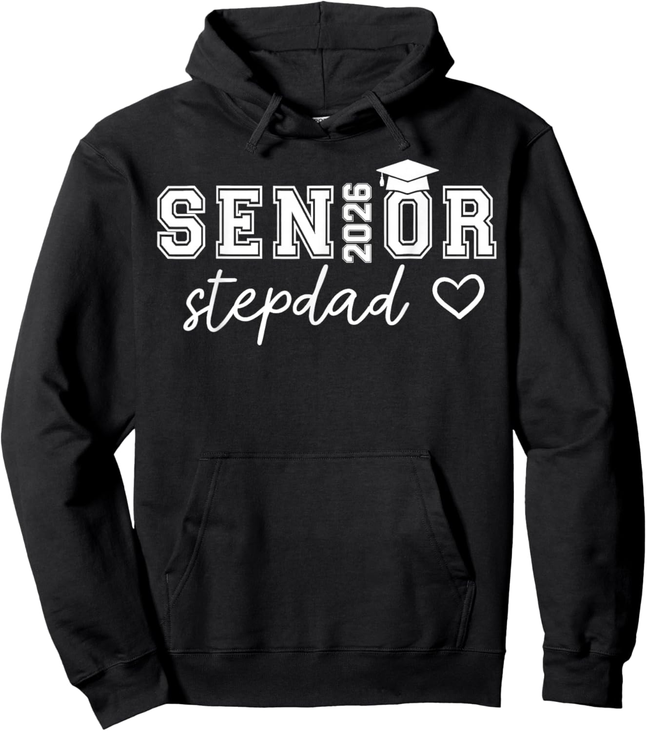 Senior 2026 Proud Stepdad of A Class of 2026 Senior Graduate Hoodie - Hoodie | Black