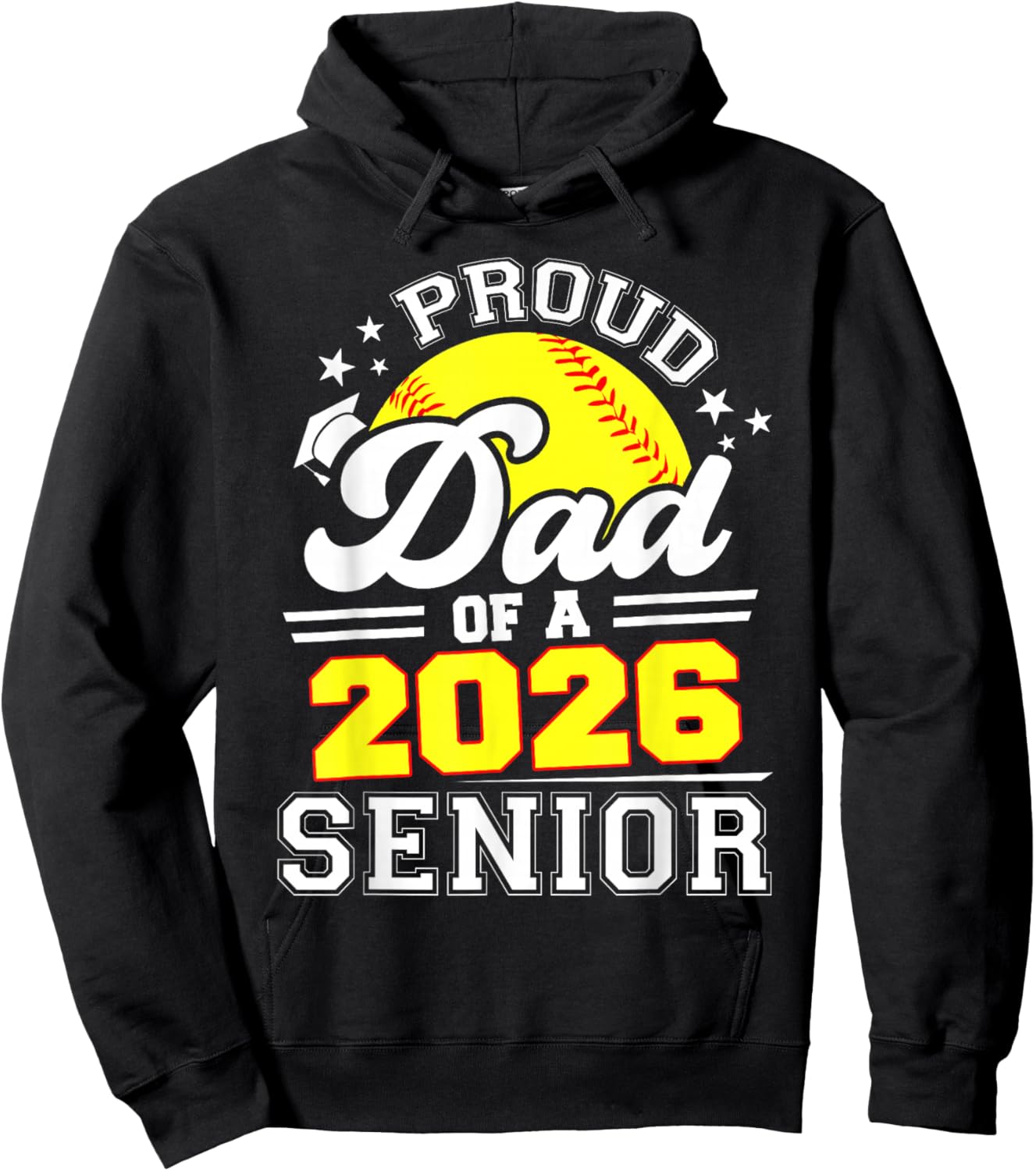 Proud Dad of A 2026 Senior Softball Graduate Hoodie - Hoodie | Black