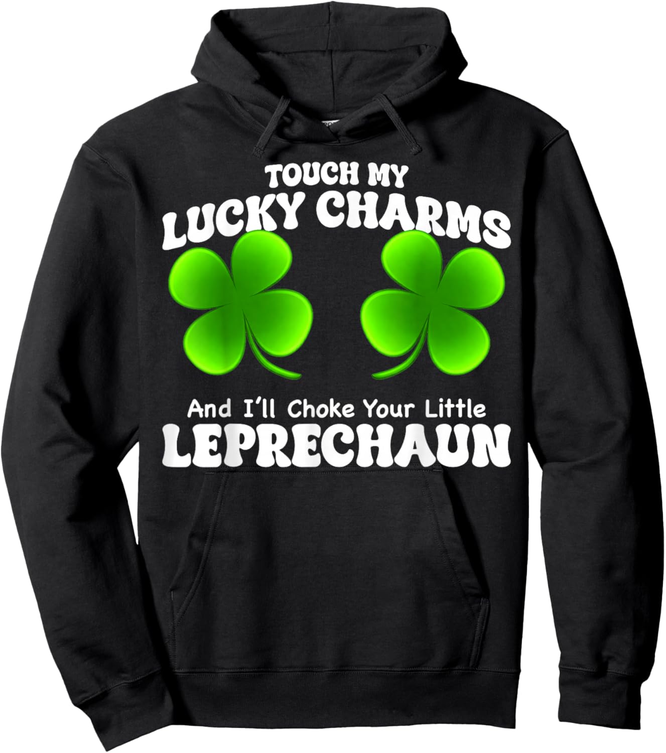 Funny My Lucky Charm Leprechaun St Patricks Shamrock Women Hoodie - Hoodie | Black