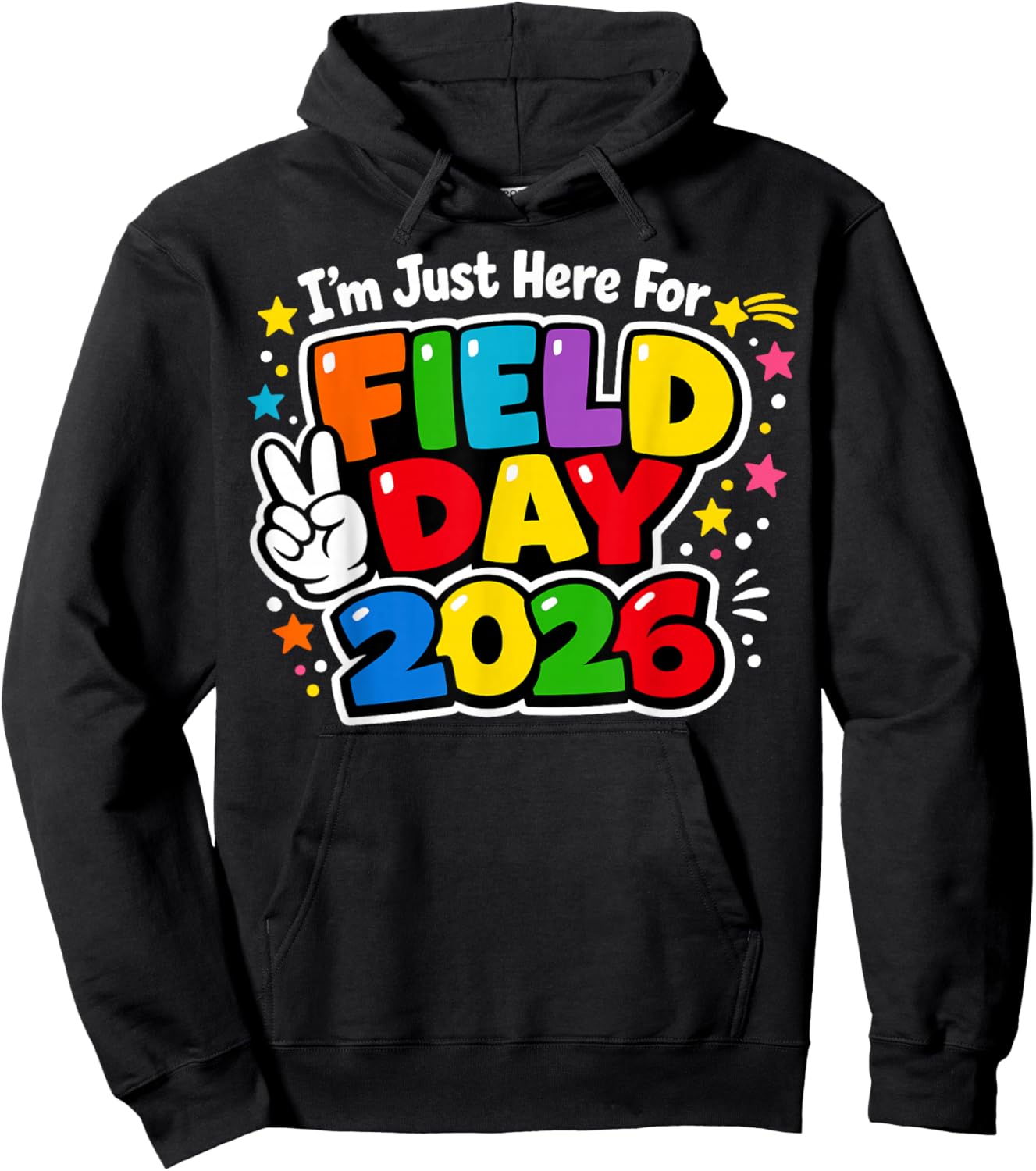 Just Here for Field Day Fun Day 2026 Teacher & Kids Hoodie - Hoodie | Black