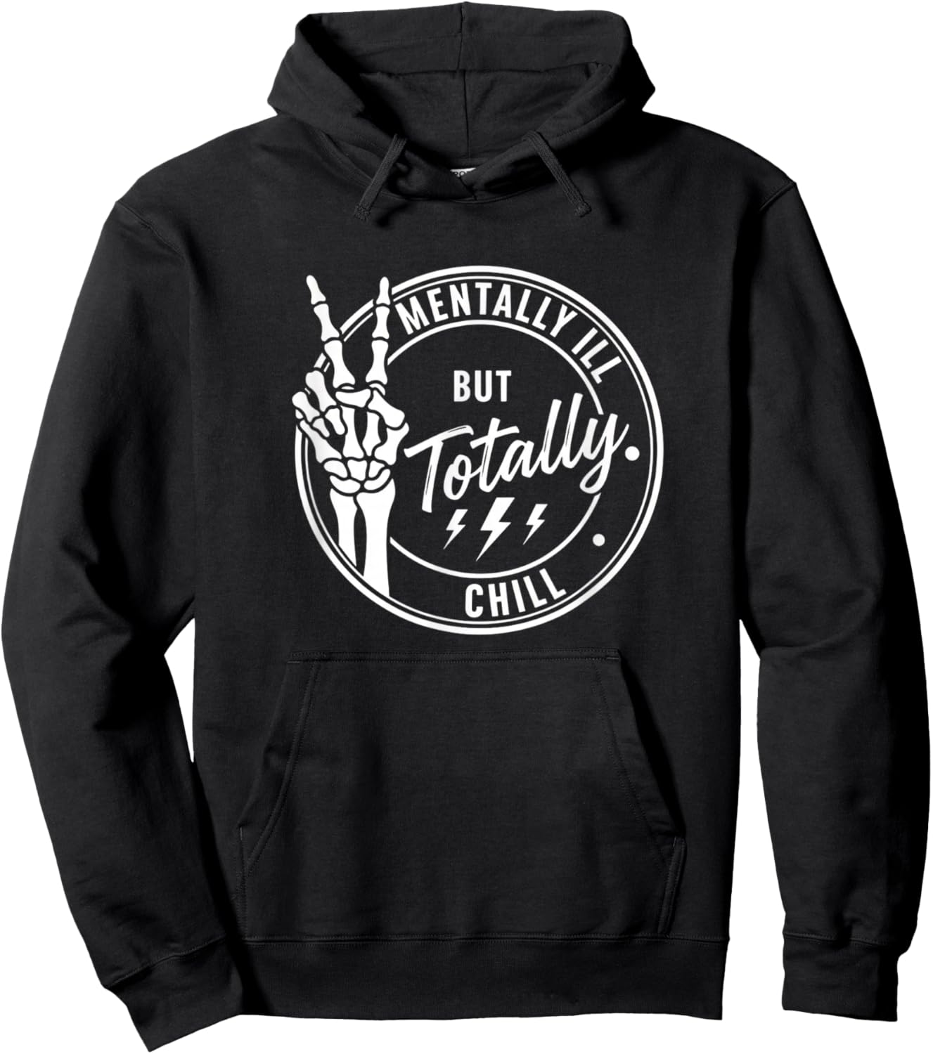 Halloween Mentally Ill But Totally Chill Skeleton Badge Hoodie - Hoodie | Black