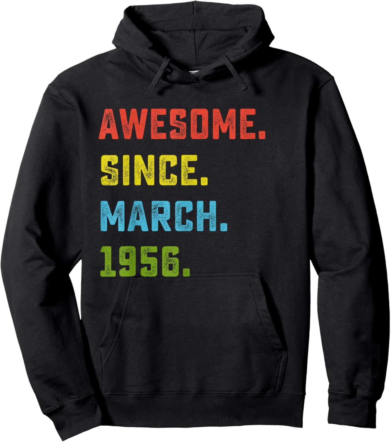 70th Birthday Gift Awesome Since March 1956 70 Years Old Hoodie - Hoodie | Black