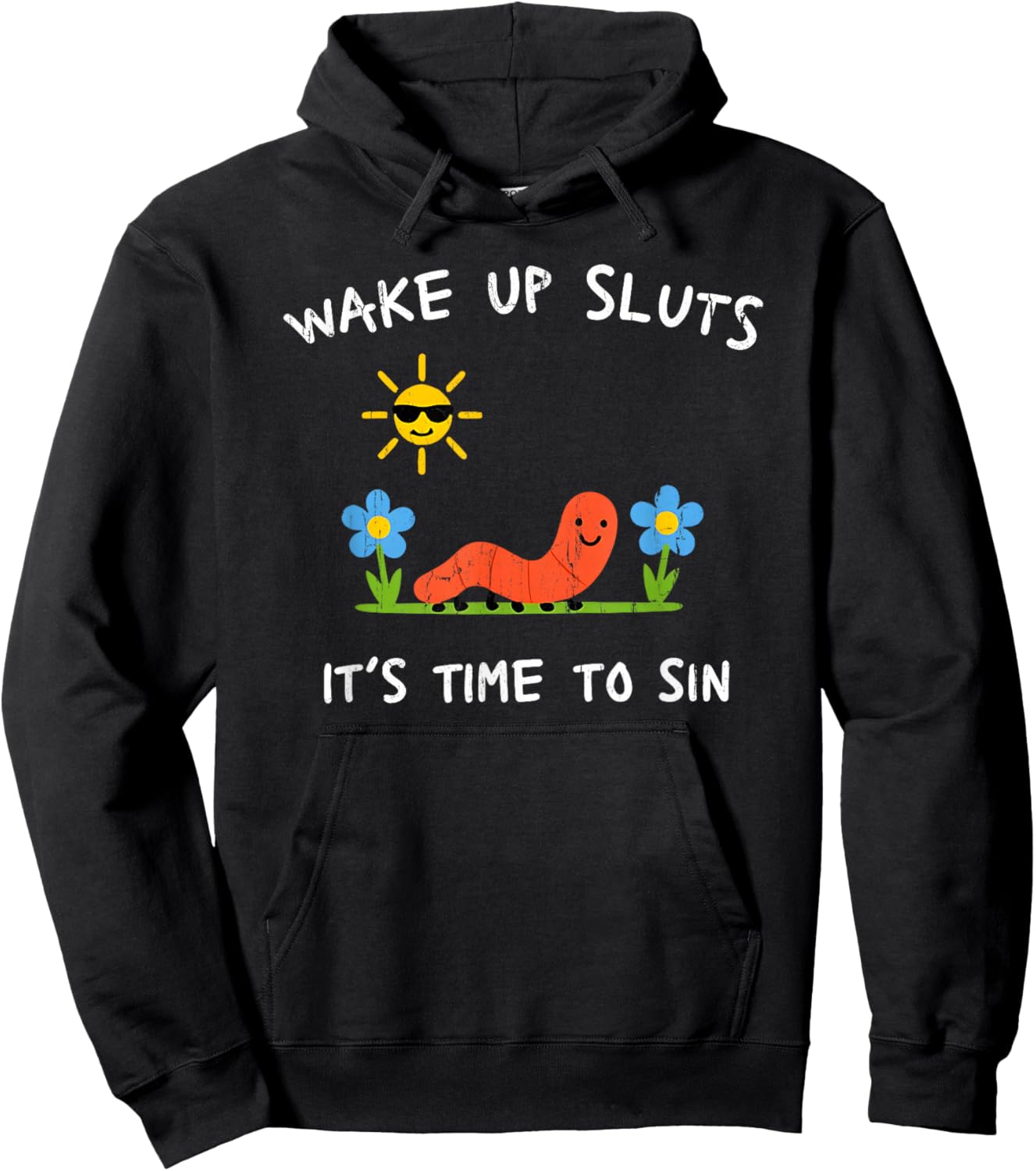 Wake Up Sluts It's Time to Sin Hoodie - Hoodie | Black