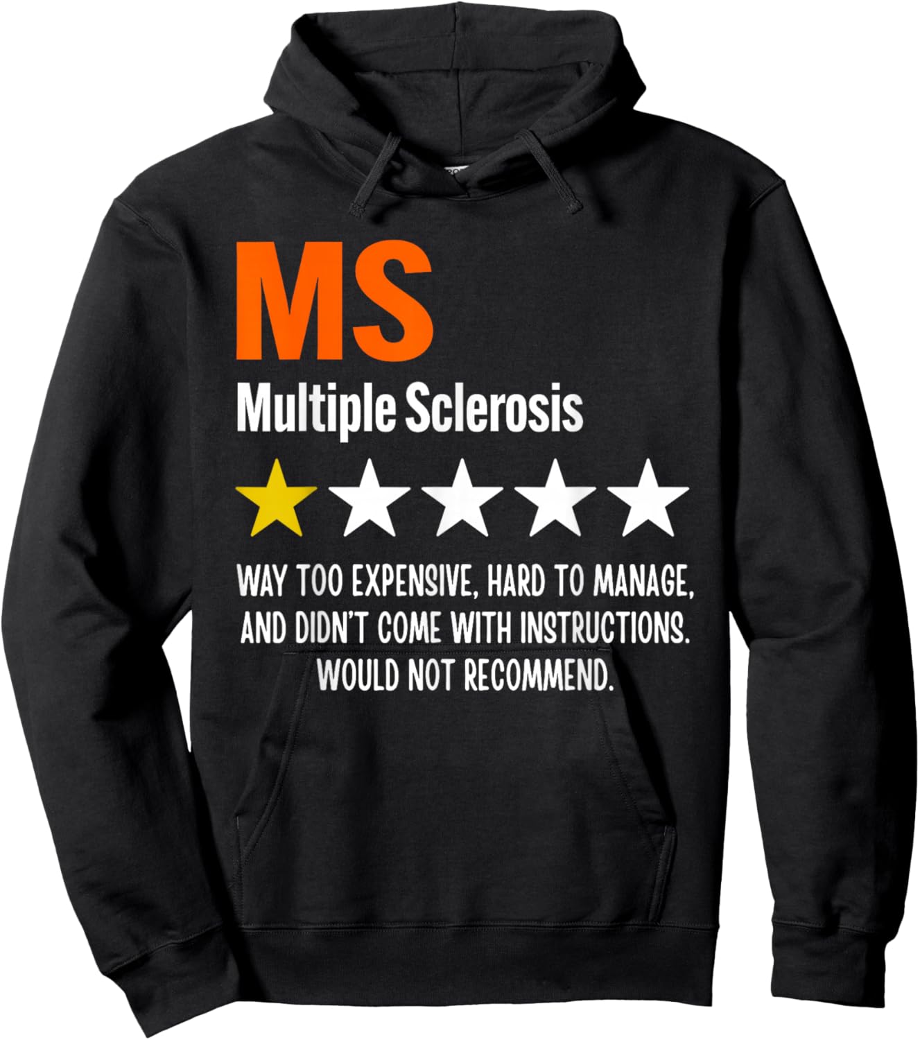 Multiple Sclerosis MS Awareness 2026 Not Recommend One Star Hoodie - Hoodie | Black