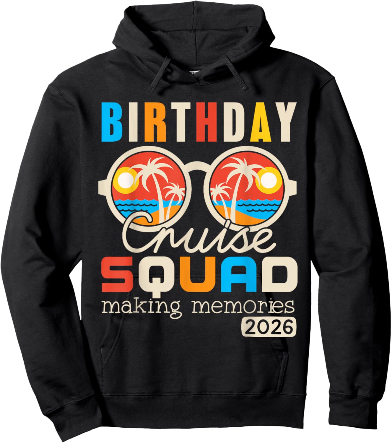 Birthday Cruise Squad Crew Family Vacation 2026 Beach Summer Hoodie - Hoodie | Black