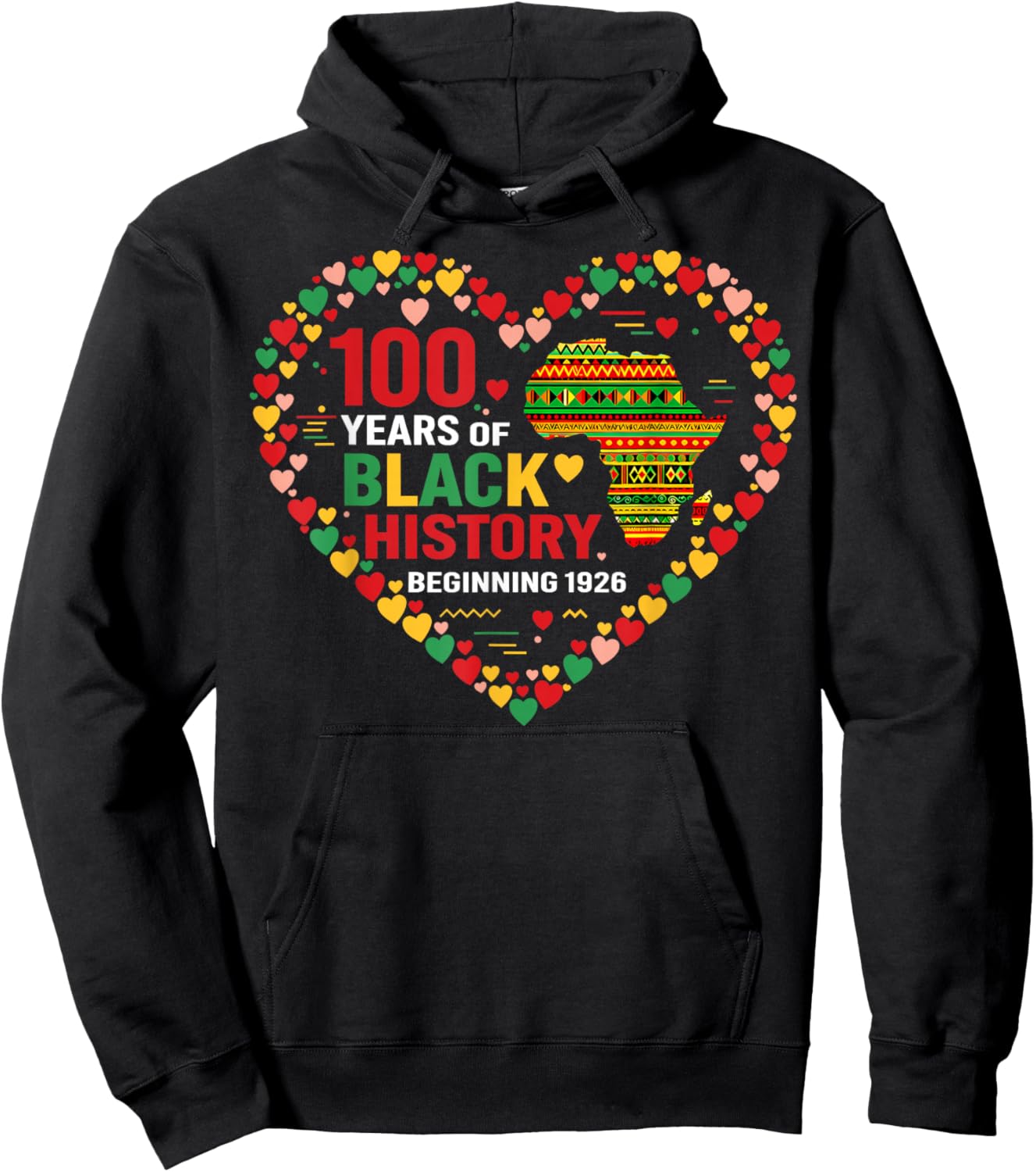 100 Years Black History Beginning 1926 Centennial Africa Hoodie - Hoodie | Black