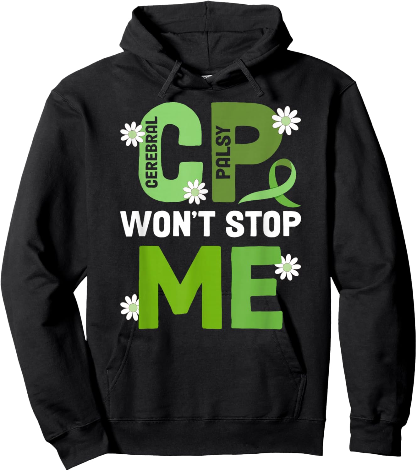 CP Won't Stop Me Cerebral Palsy Warrior CP Awareness Month Hoodie - Hoodie | Black