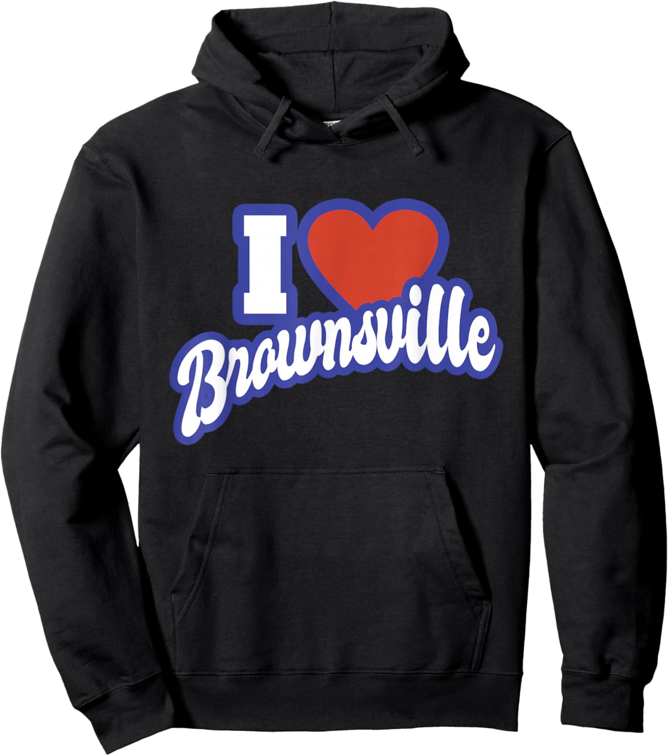 I Love Brownsville Texas Hoodie - Hoodie | Black
