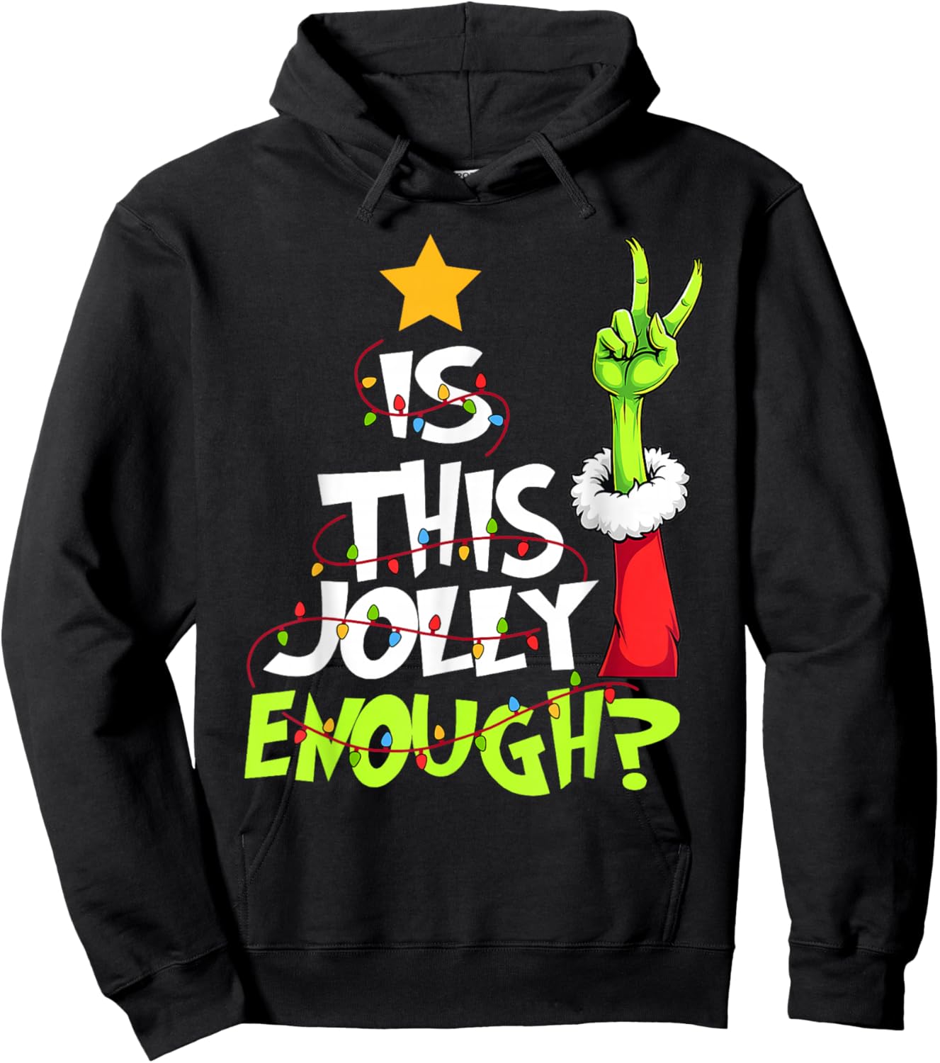 is This Jolly Enough Funny Christmas Light Men Women Hoodie - Hoodie | Black