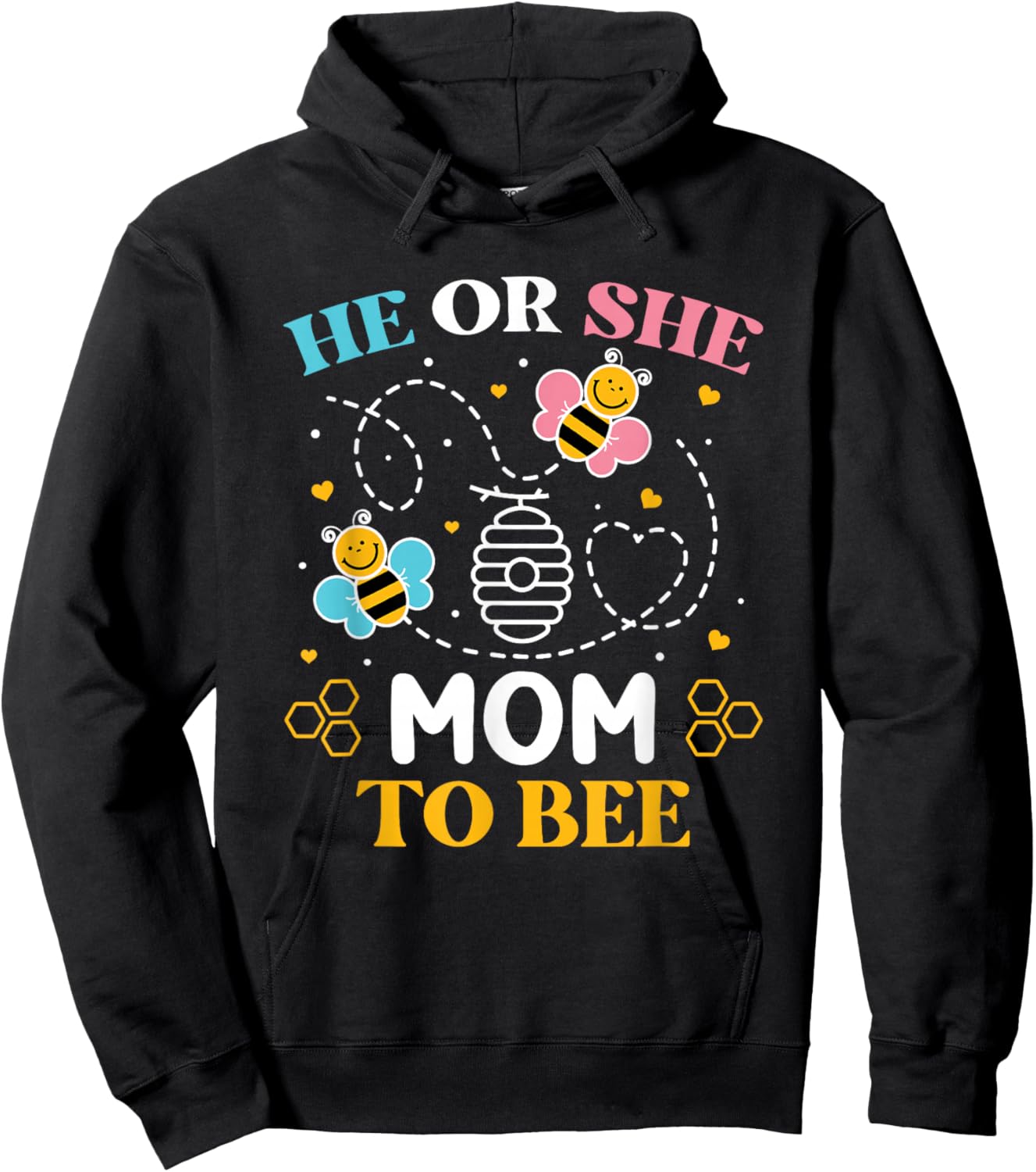 He Or She Mom to Bee Gender Baby Reveal Announcement Hoodie - Hoodie | Black