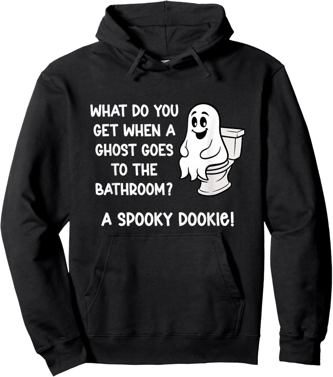 What Do You Get When A Ghost Goes to The Bathroom? Jokes Hoodie - Hoodie | Black