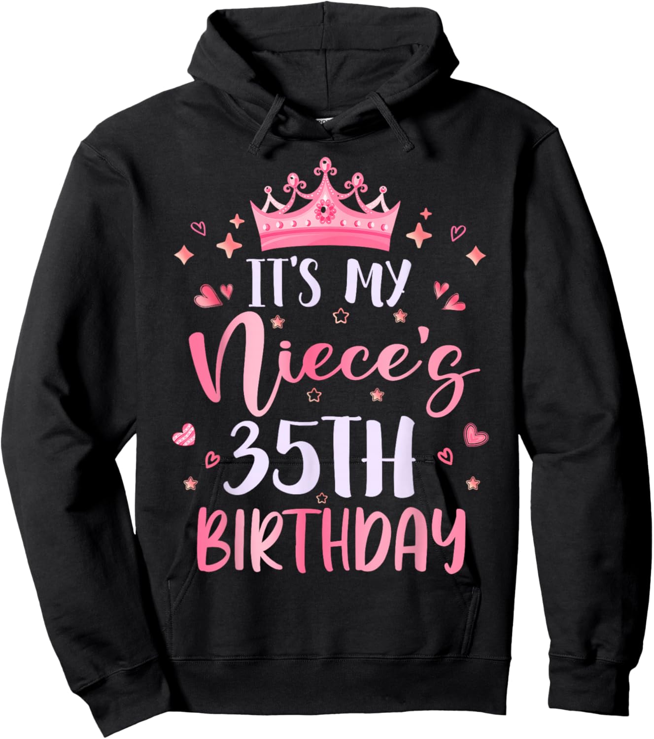 It's My Niece's 35th Birthday Pink Happy 35 Years Old Hoodie - Hoodie | Black