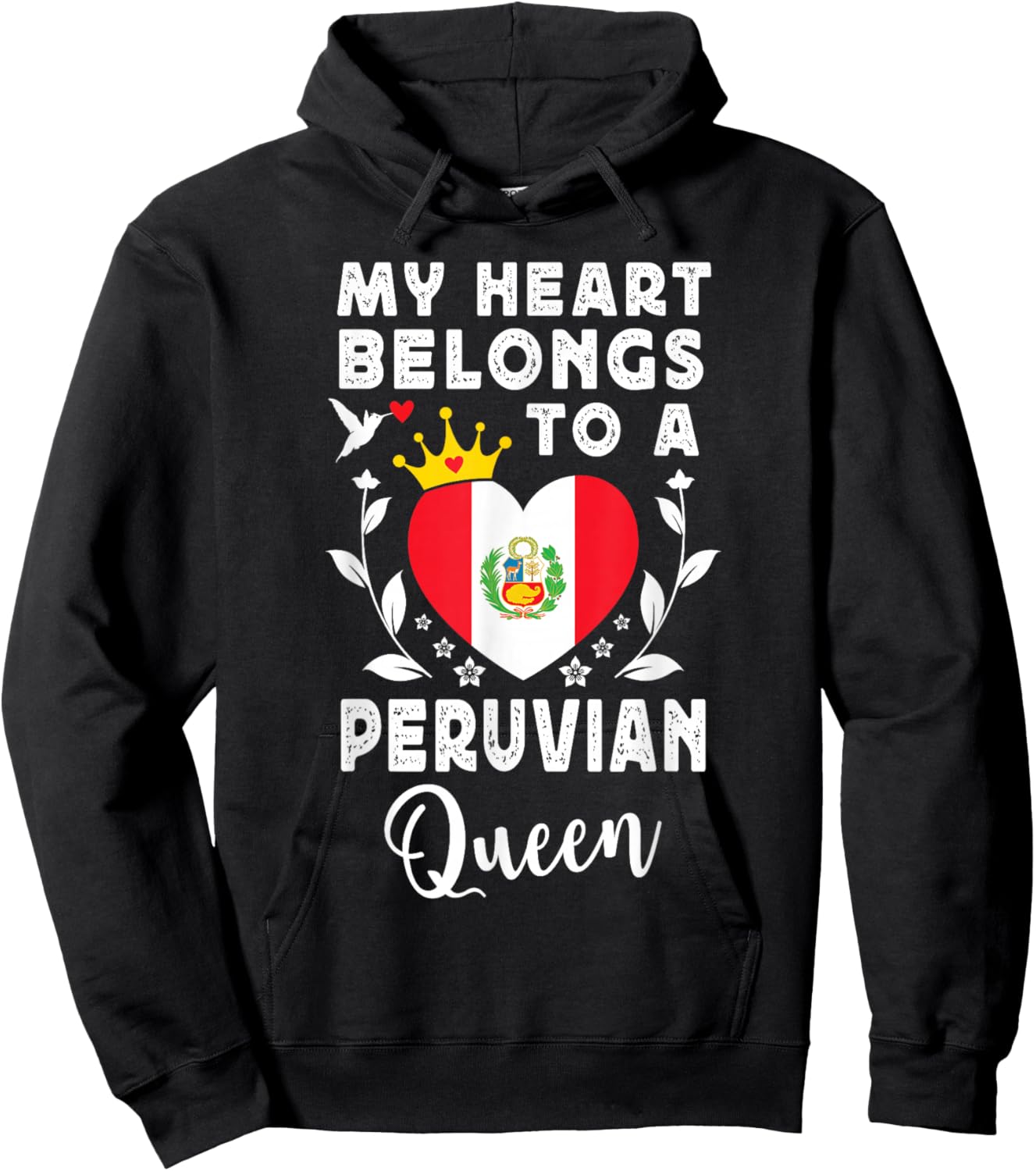 Peruvian Queen Peruvian Wife Girlfriend Peru Flag Hoodie - Hoodie | Black