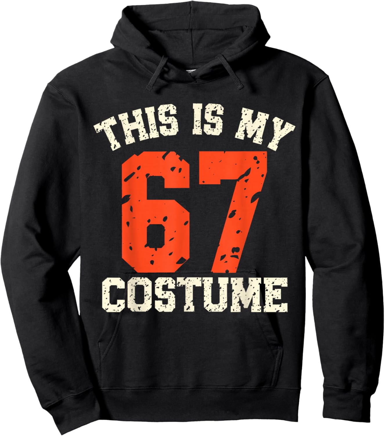 This is My Halloween 67 Costume Funny Meme Boys Kids Hoodie - Hoodie | Black