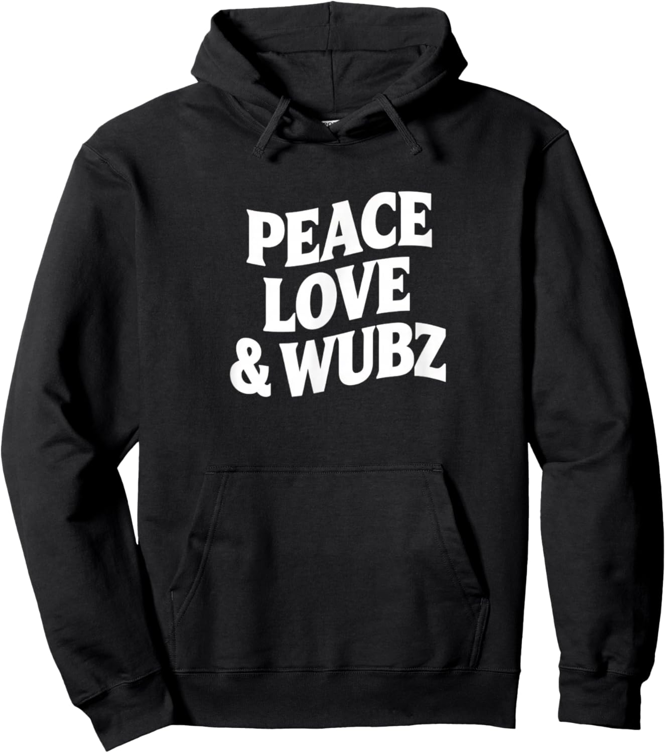 Peace Love & Wubz EDM Dubstep Rave Funny Dance Phrase Hoodie - Hoodie | Black