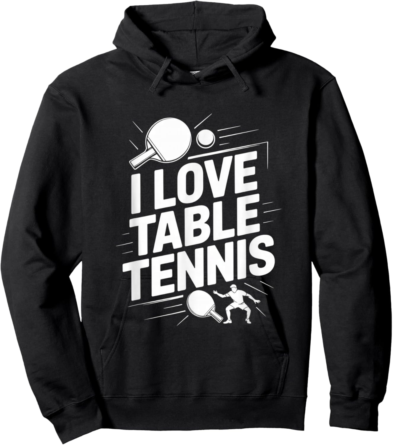 I Love Table Tennis Ping Pong Player Fun Game Hoodie - Hoodie | Black