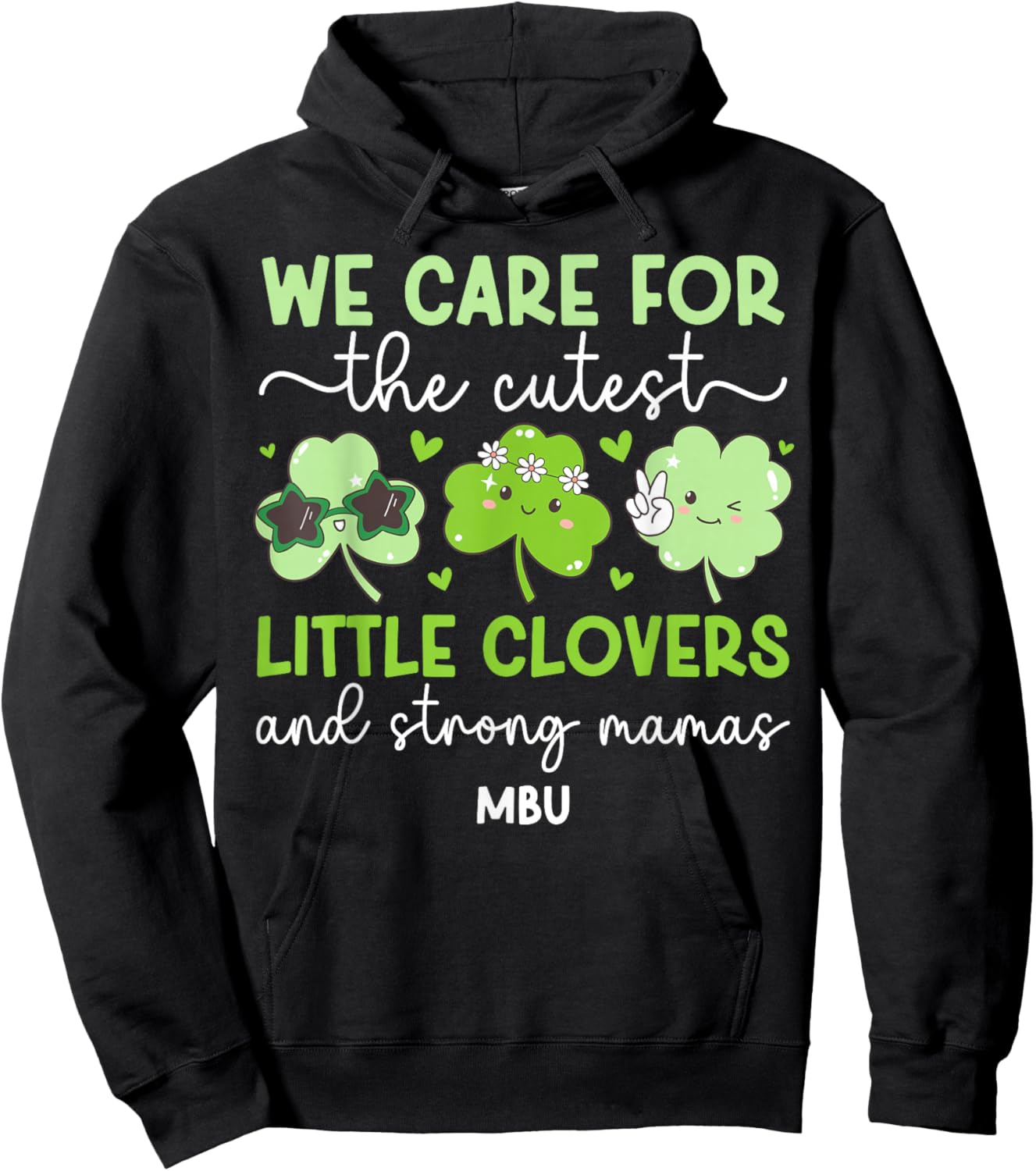 MBU St. Patrick's Day Mother Baby Nurse Shamrock Hoodie - Hoodie | Black