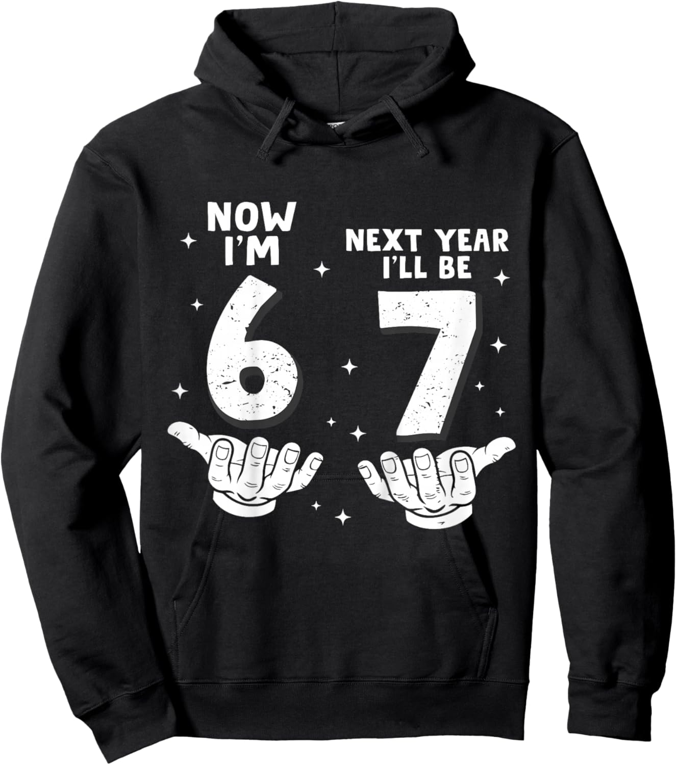 6 Year Old Birthday Boys Kids Now I'm 6 Next Year I'll be 7 Hoodie - Hoodie | Black
