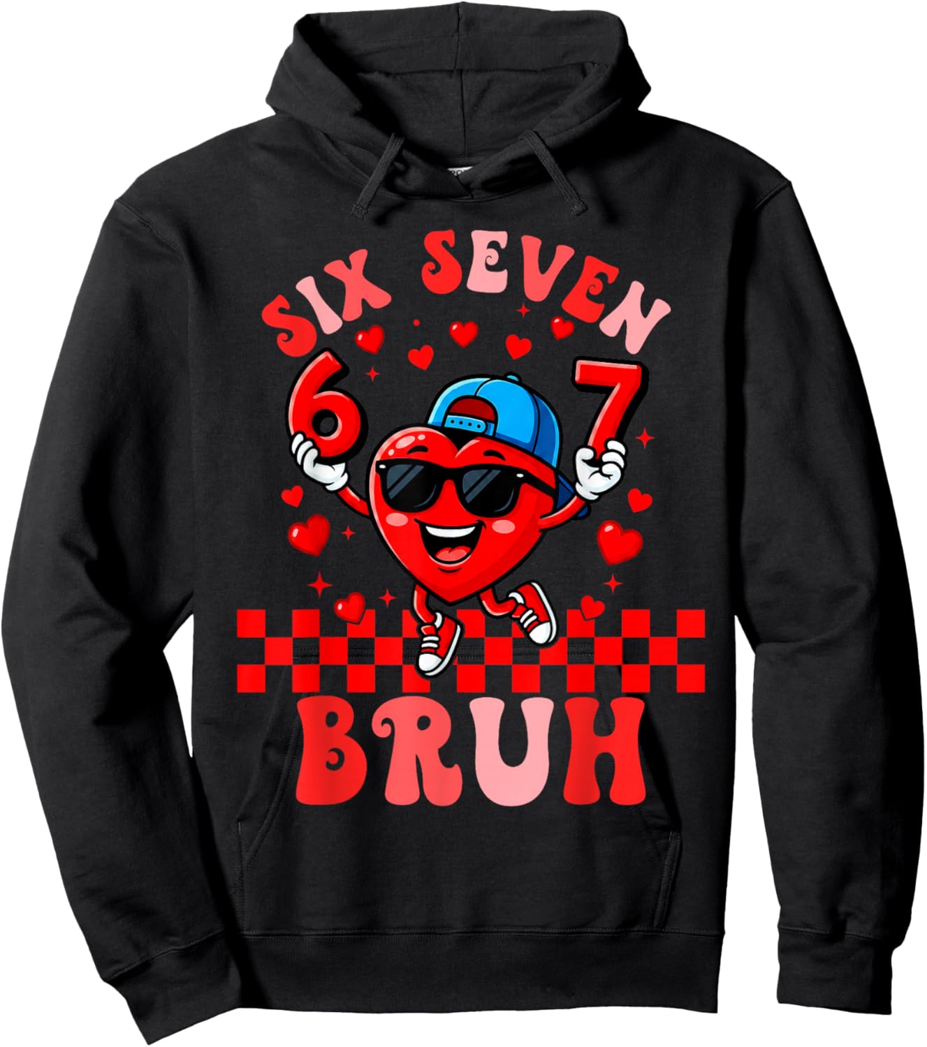 Six Seven 67 Memes Cool Valentines for Boys Girls Teens Kids Hoodie - Hoodie | Black