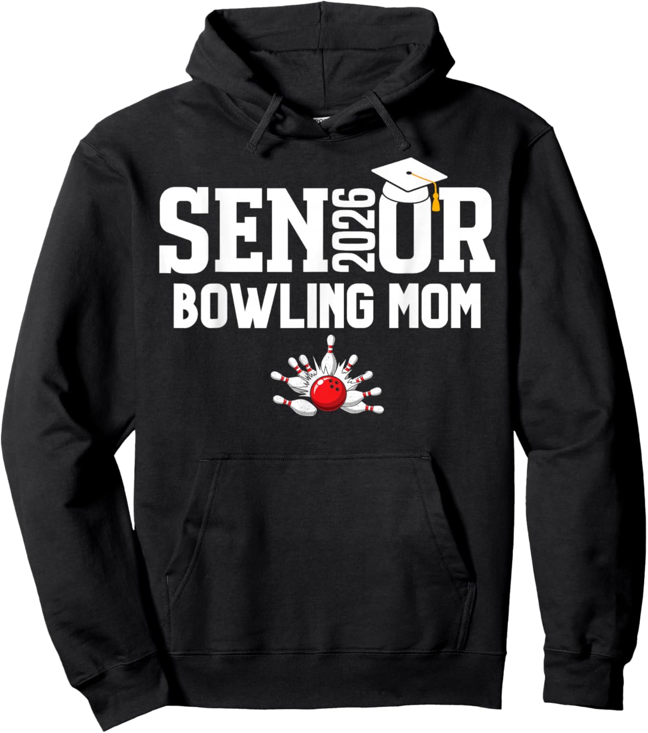 Senior Bowling Mom 2026 Bowling Team Graduate Parent Helper Hoodie - Hoodie | Black