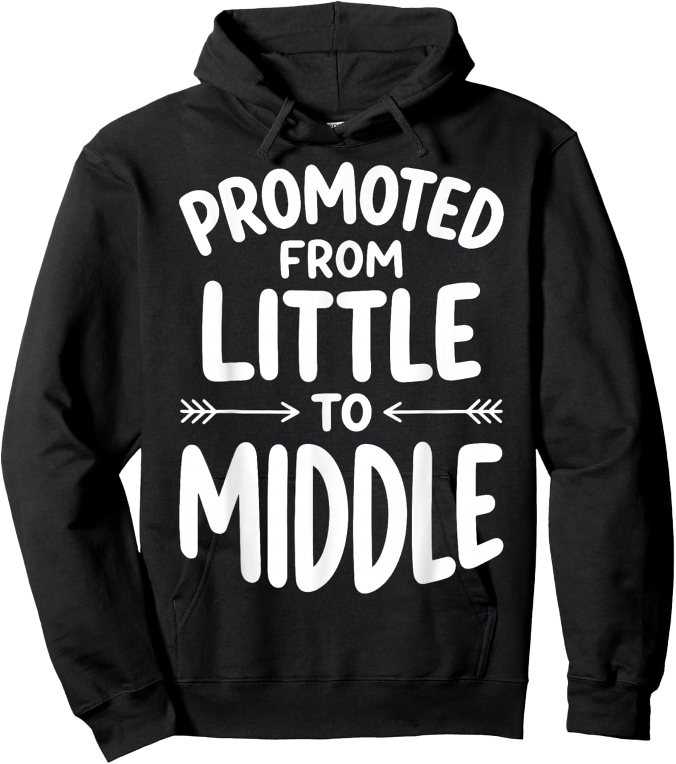 Promoted from Little to Middle Hoodie - Hoodie | Black