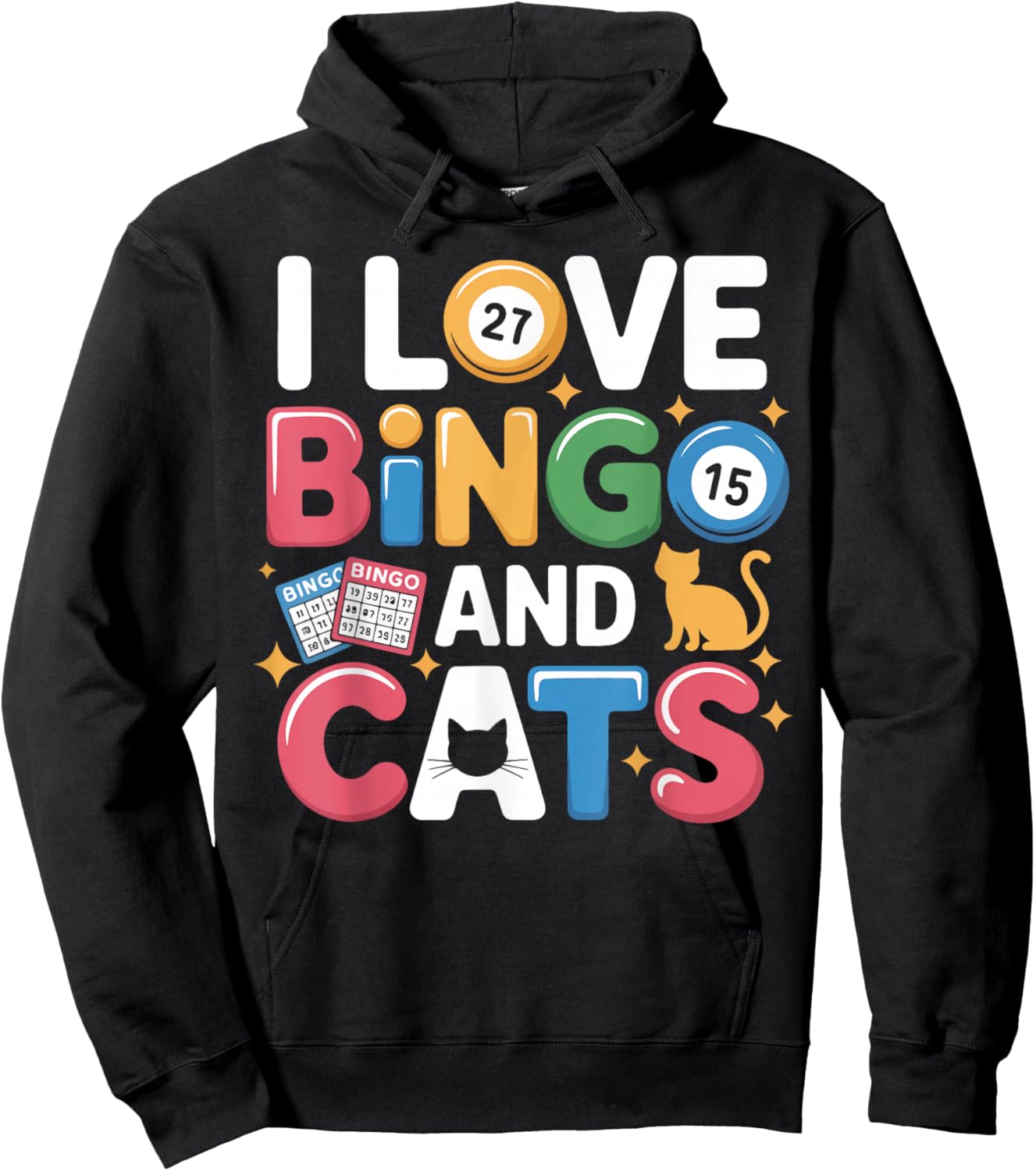 Bingo Player Cat I Love Bingo and Cats Hoodie - Hoodie | Black