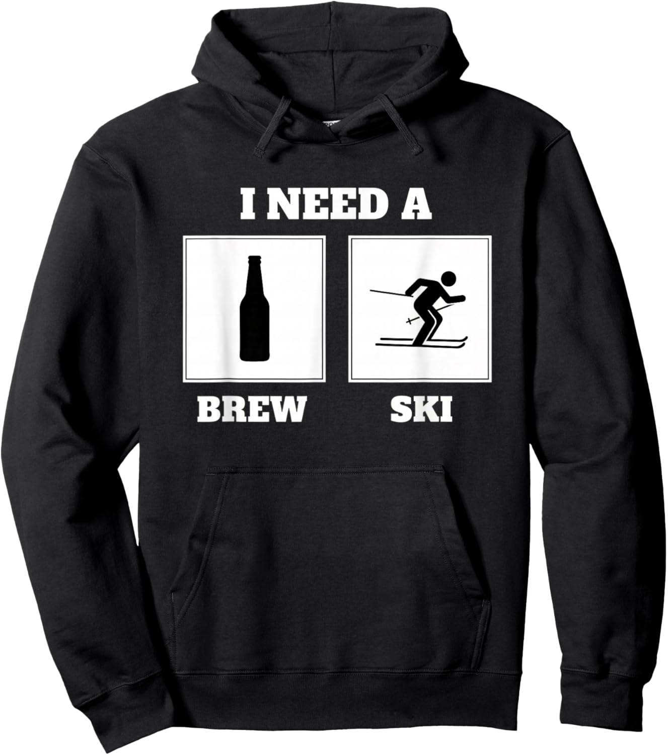 I Need A Brew Ski Funny Beer Skiing Saying Alcohol Humor Hoodie - Hoodie | Black