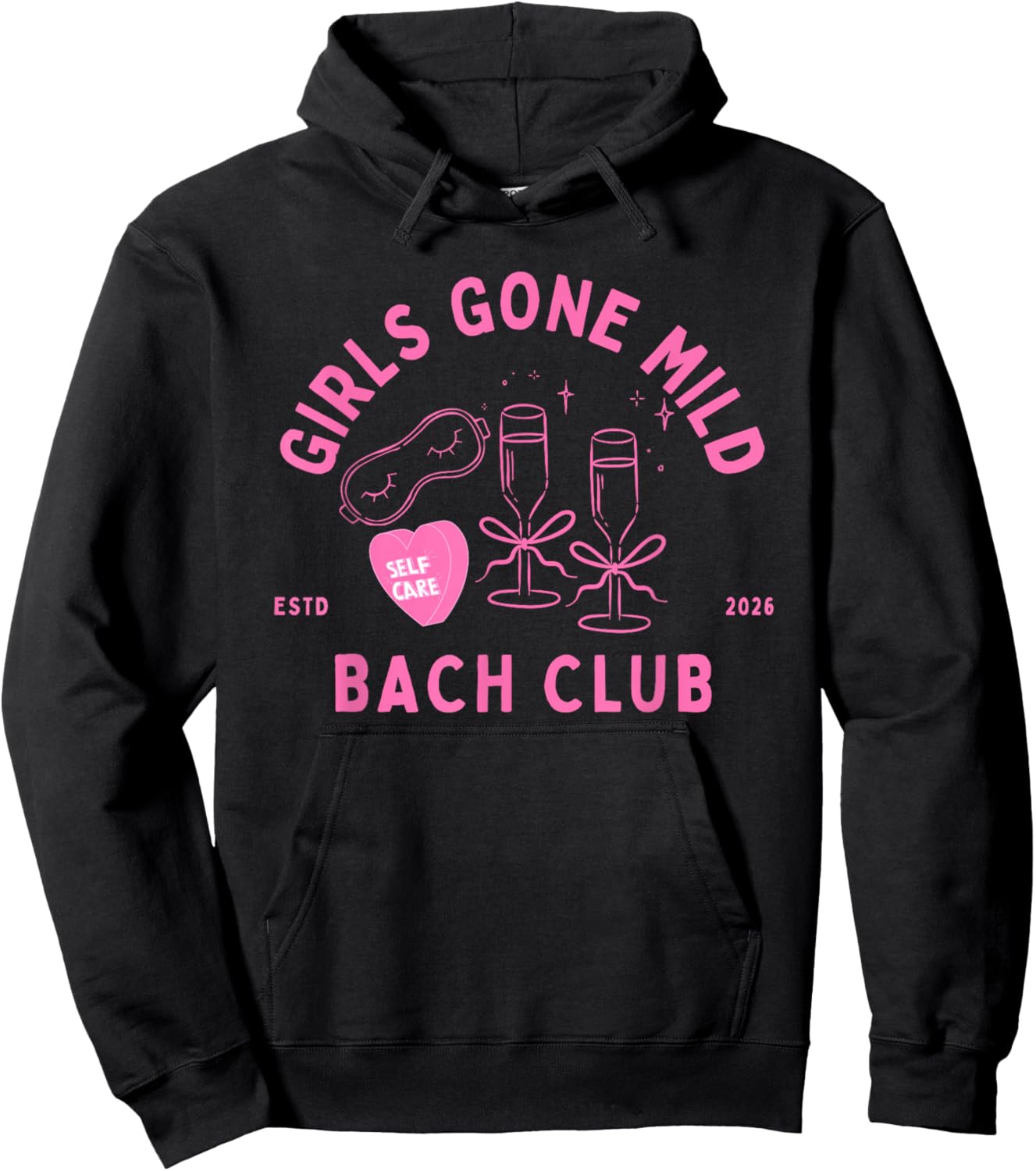Girls Gone mild bach Club 2026 spa Bachelorette Party Hoodie - Hoodie | Black