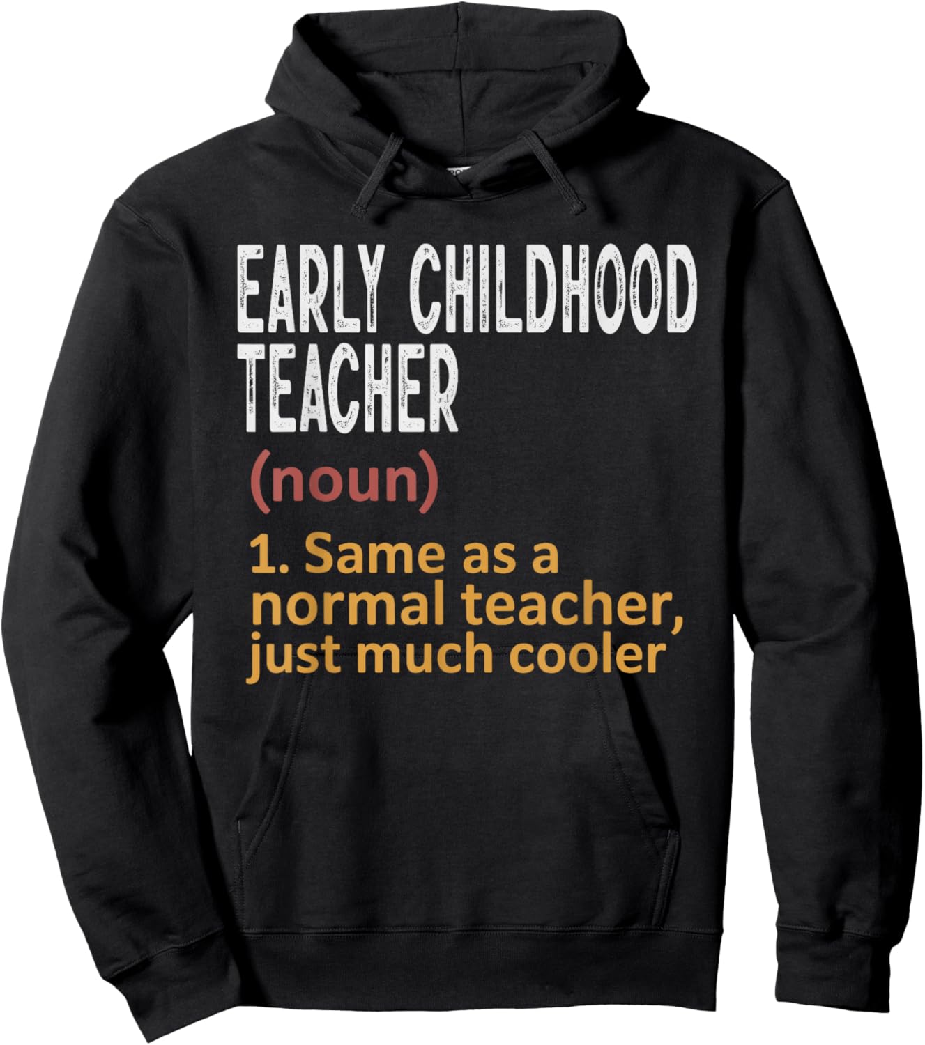 Early Childhood Teacher Funny Definition Teacher Hoodie - Hoodie | Black