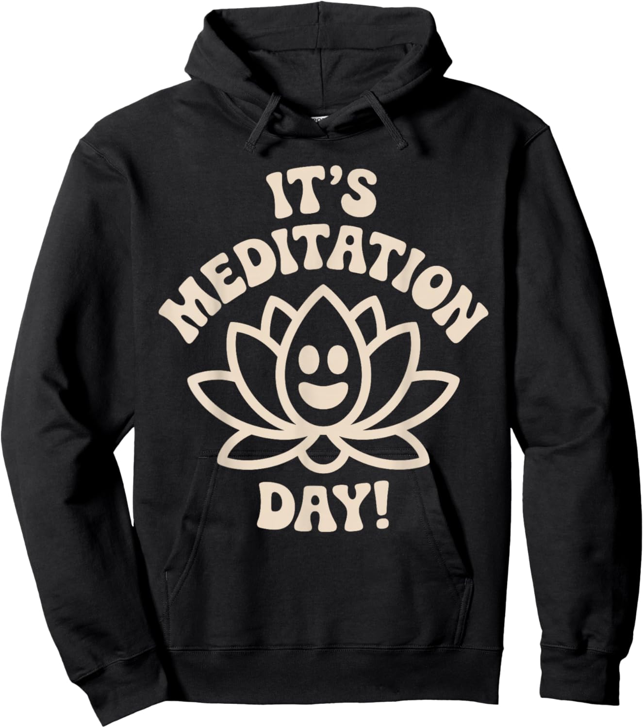 It’s Meditation Day Calm Wellness Guided Zen Fun Mindfulness Hoodie - Hoodie | Black