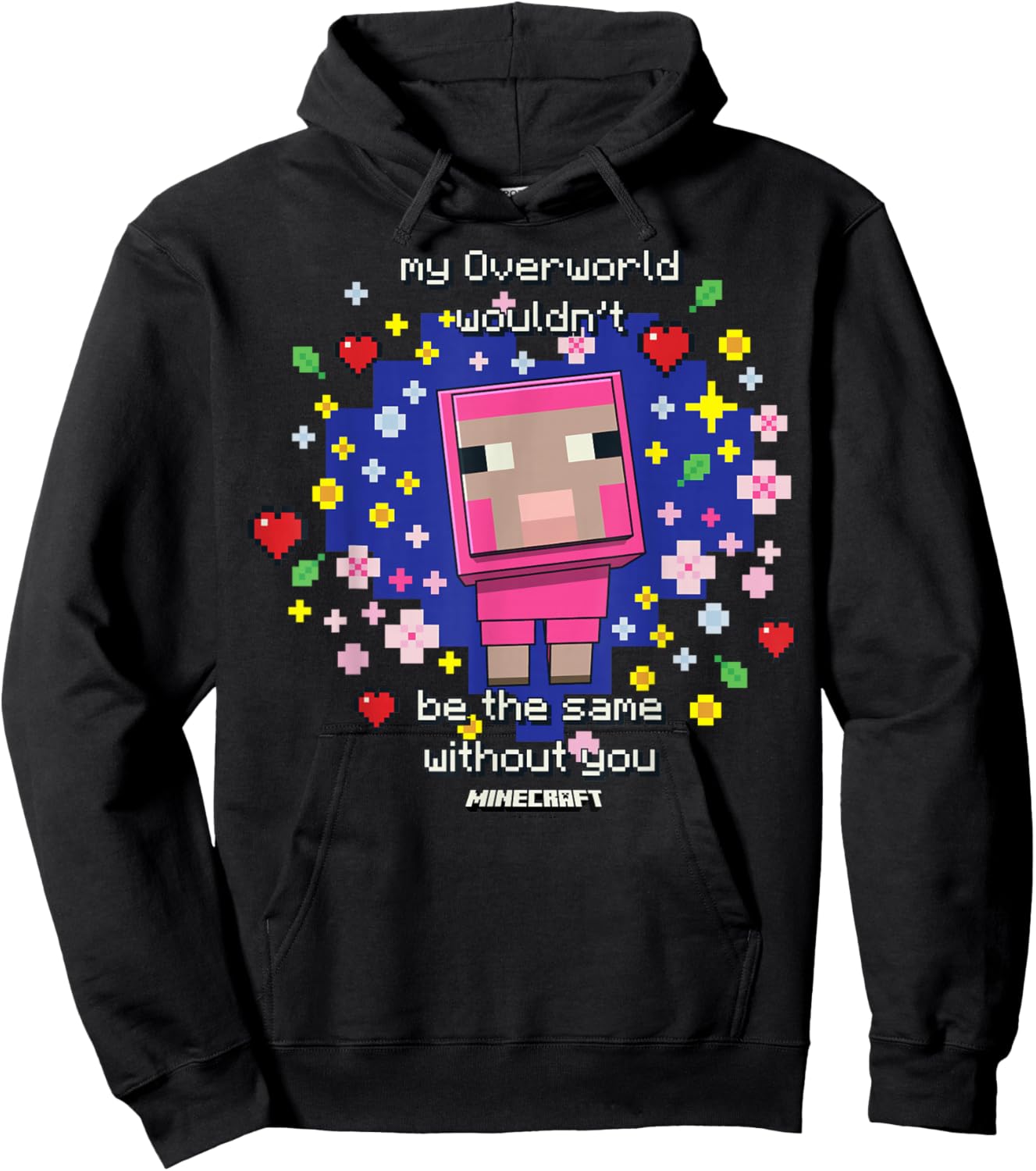 Minecraft Valentine's Day My Overworld Wouldn't Be The Same Hoodie - Hoodie | Black