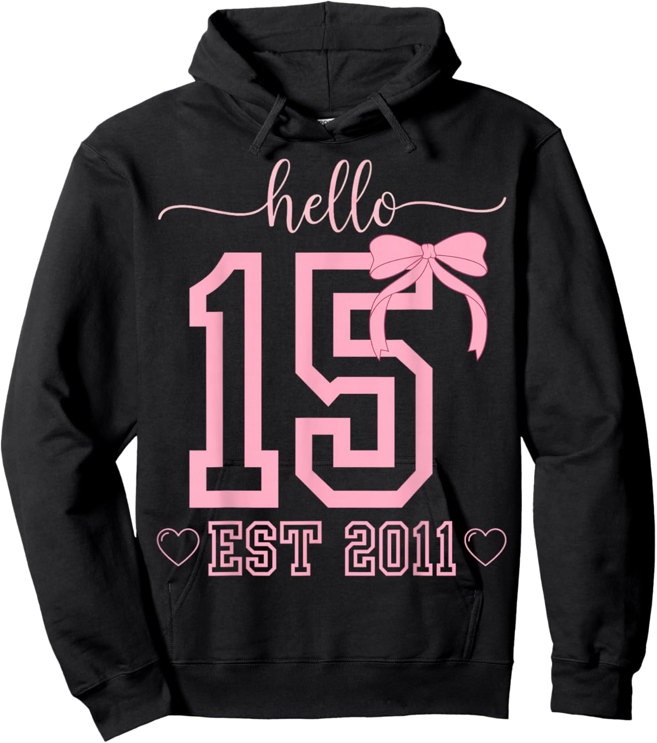 Hello Fifteen Est 2011 Coquette Bow 15th Birthday Girls Hoodie - Hoodie | Black