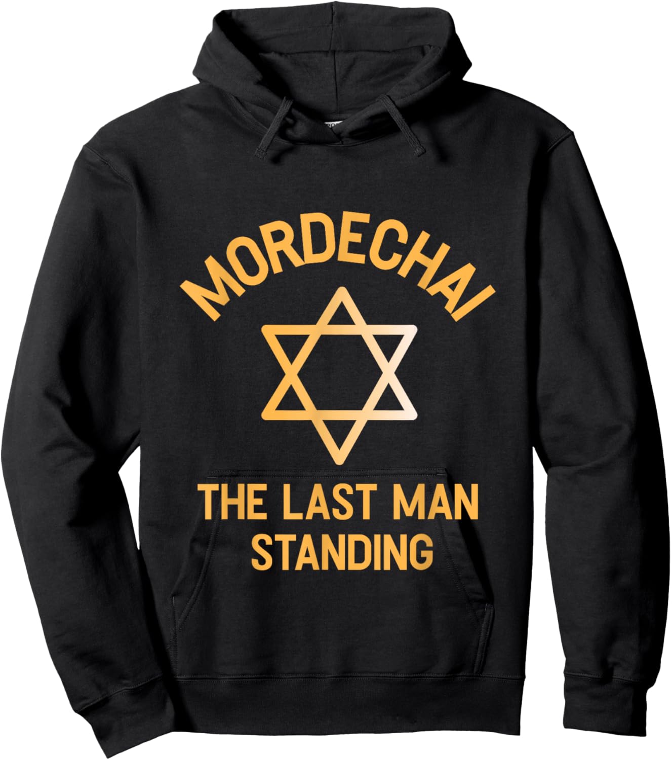 Mordechai The Last Man Standing Happy Purim Jewish Pride Hoodie - Hoodie | Black