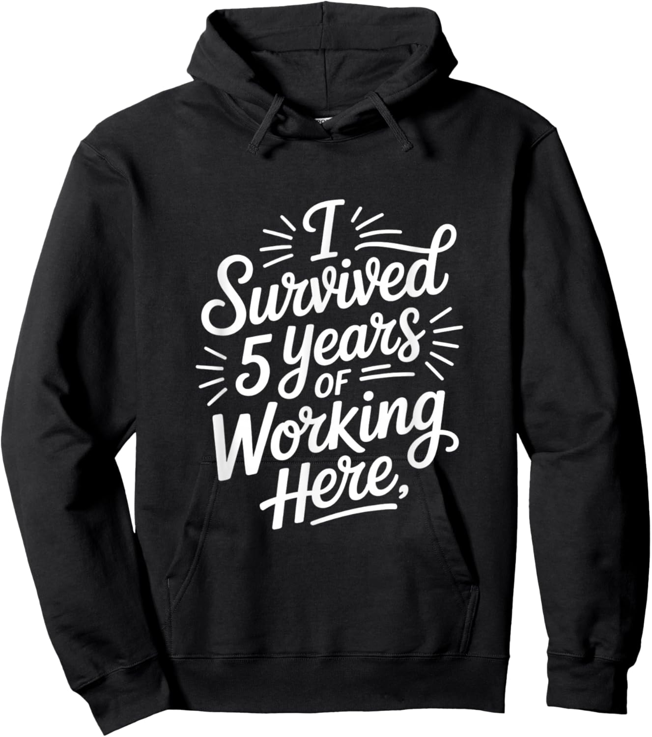 Funny I Survived 5 Years Working Here Saying Hoodie - Hoodie | Black