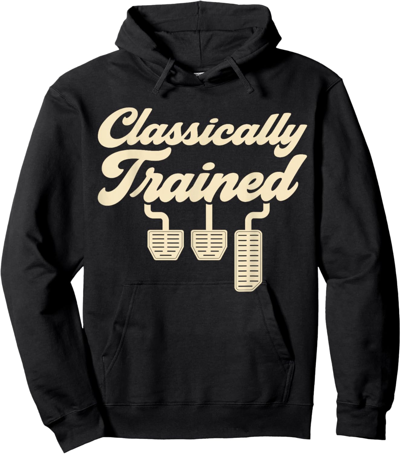 Classically Trained Manual Car Pedals Driving Hoodie - Hoodie | Black