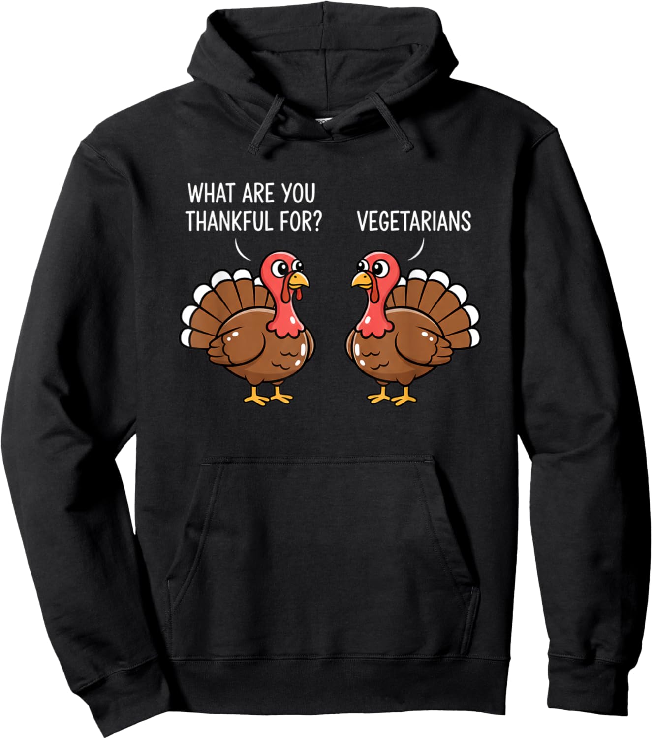 Funny Thanksgiving Turkey Design - What are You Thankful Hoodie - Hoodie | Black