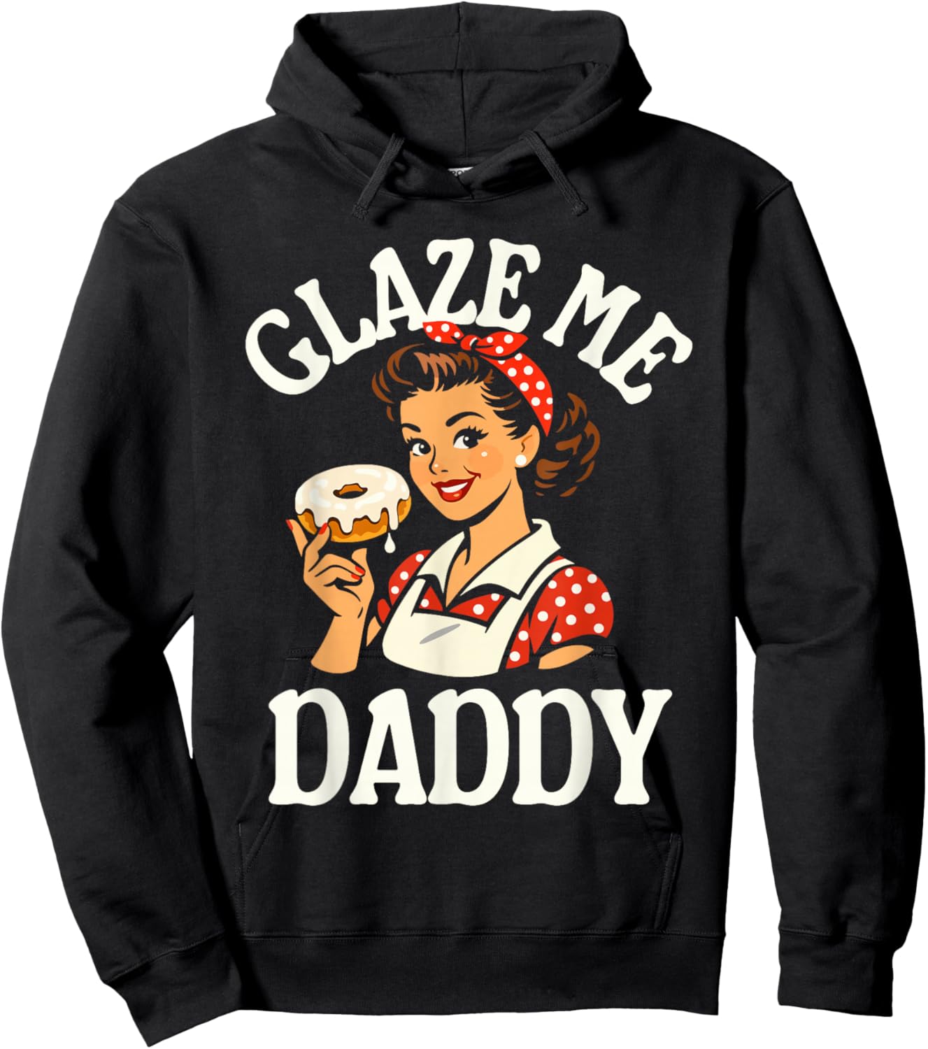 Glaze Me Daddy - Inappropriate Donut Hoodie - Hoodie | Black