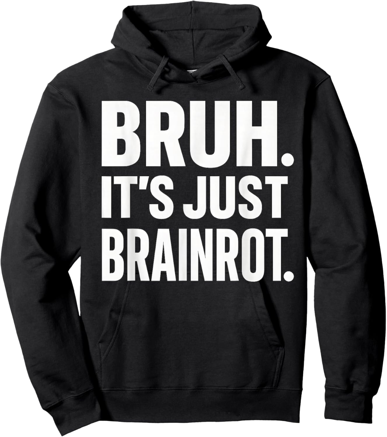 Bruh It's Just Brainrot Funny Meme Generation Alapha Boys Hoodie - Hoodie | Black