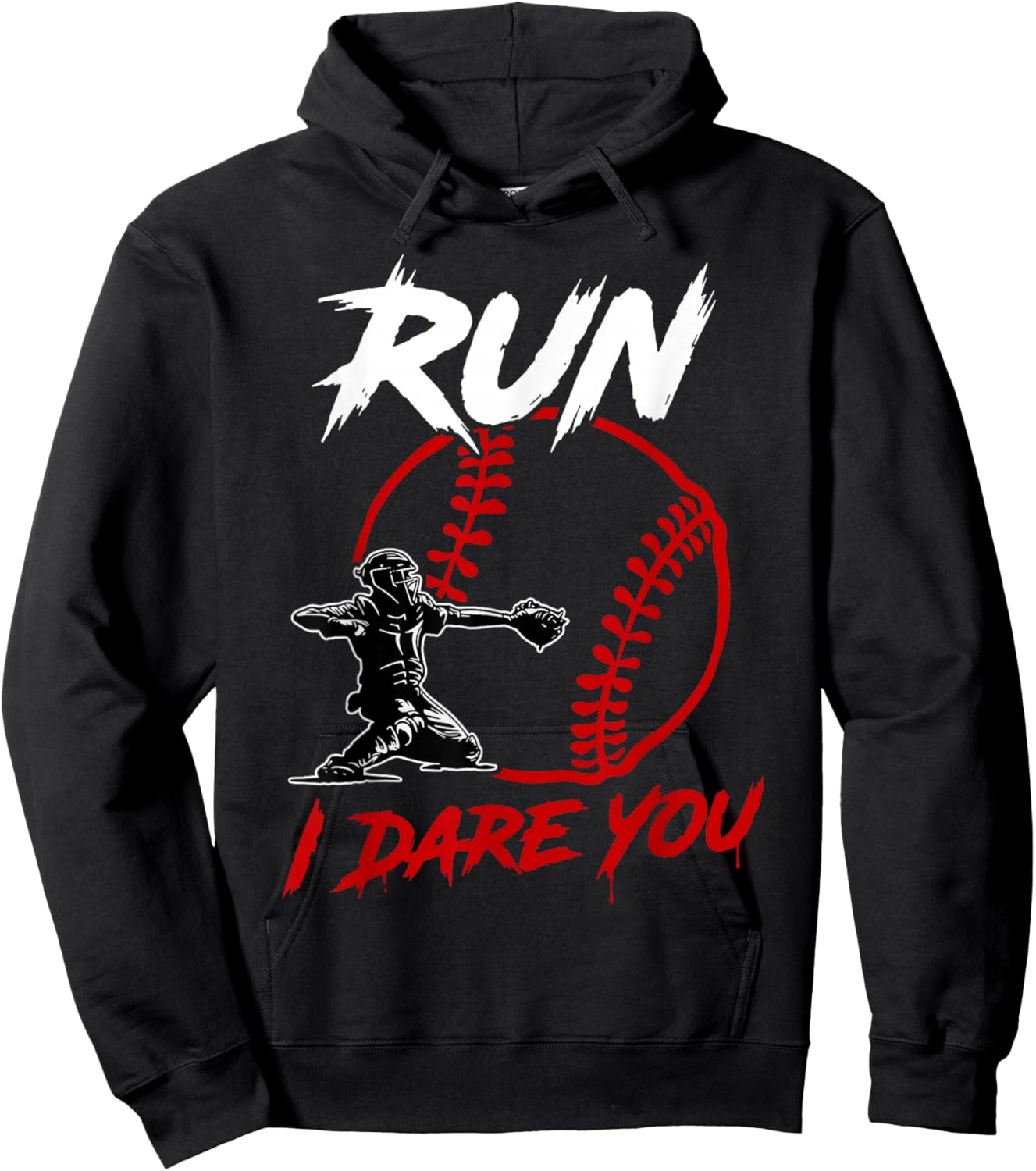 Vintage Baseball Catcher Funny Boys Go Ahead Run I Dare You Hoodie - Hoodie | Black