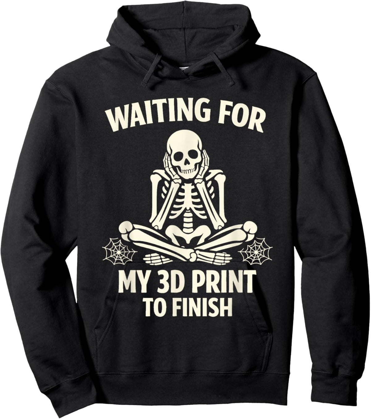 Funny 3D Printing Printer Waiting for My 3D Print to Finish Hoodie - Hoodie | Black
