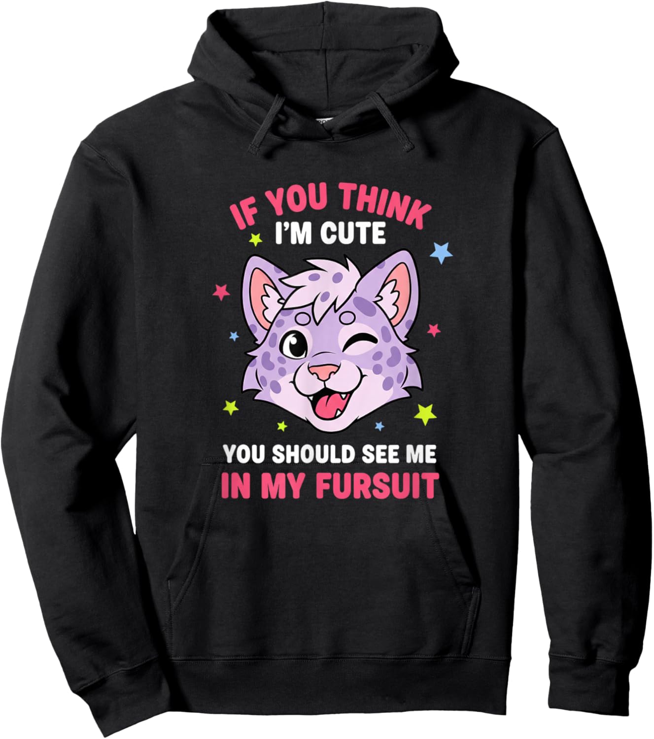 If You Think I'm Cute You Should See Me in My Fursuit Funnyf Hoodie - Hoodie | Black