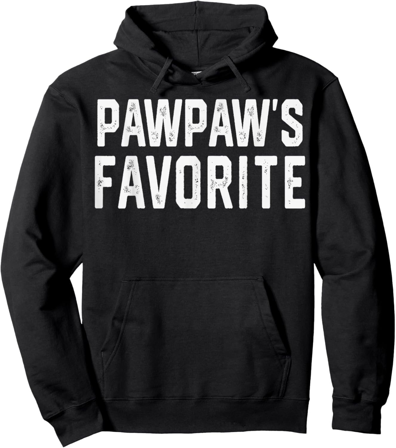 Pawpaw’S Favorite Humor Fathers Day Grandparent Grandchild Hoodie - Hoodie | Black