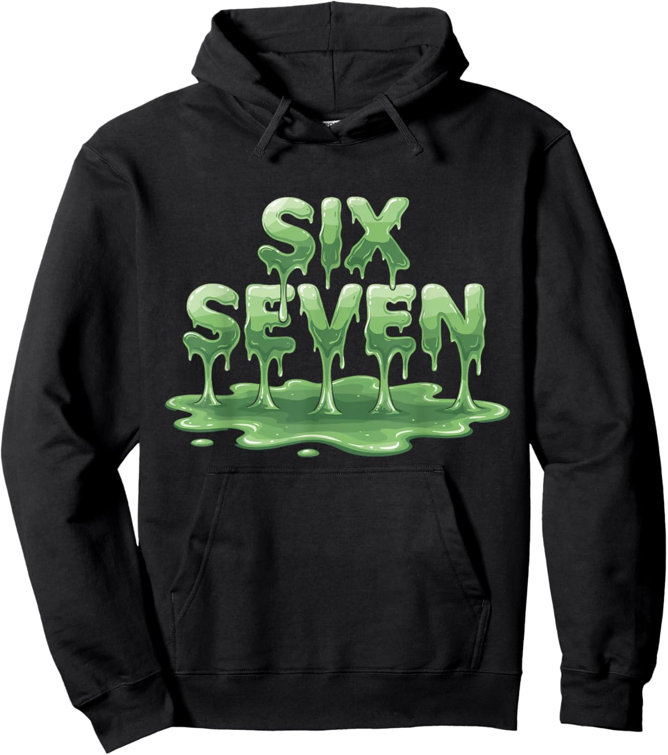 Six Seven Slime Meme Dripping 67 Design Hoodie - Hoodie | Black