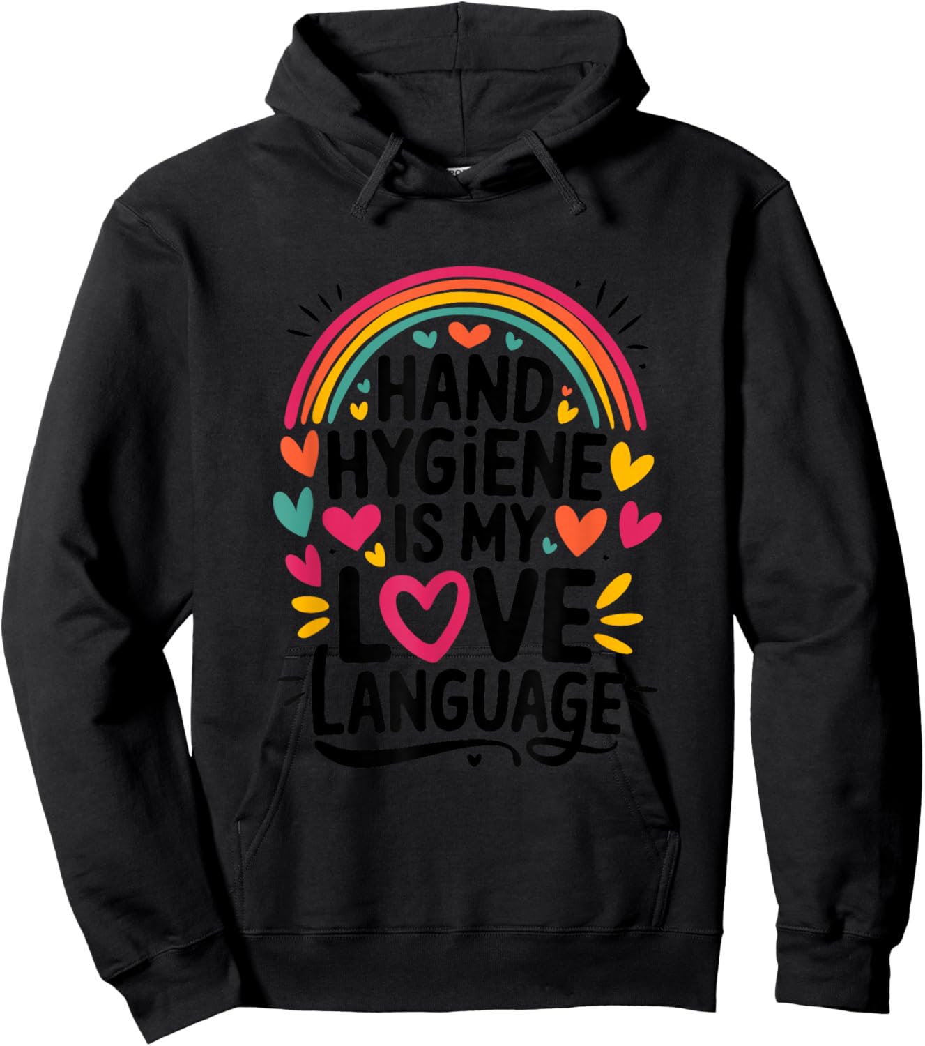Hand Hygiene is My Love Language, Infection Control Nurse Hoodie - Hoodie | Black