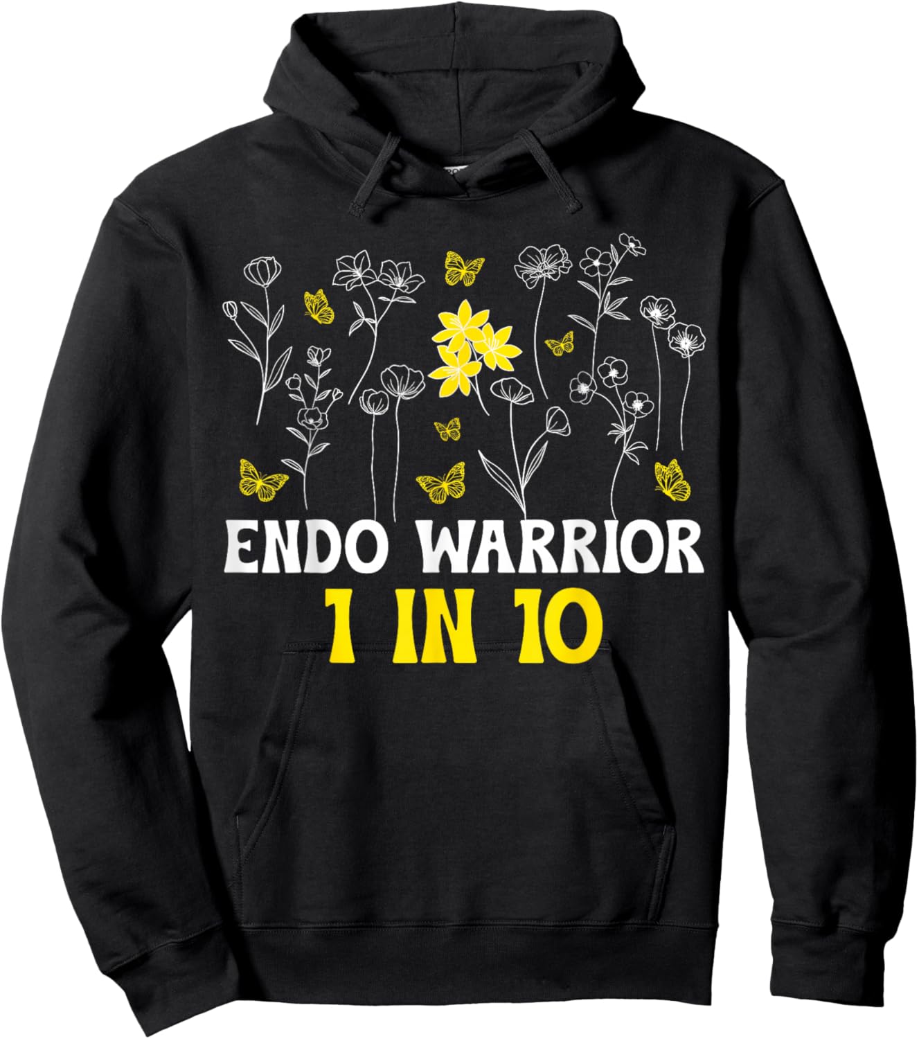 Endo Warrior 1 in 10 Endometriosis Awareness Month Hoodie - Hoodie | Black